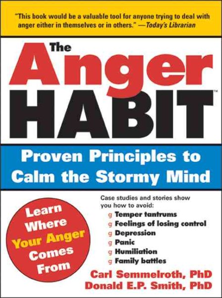 The Anger Habit: Proven Principles to Calm the Stormy Mind cover