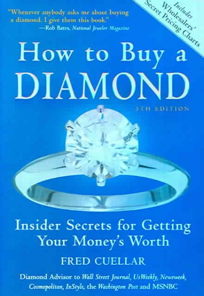 How to Buy a Diamond, 5E: Insider Secrets for Getting Your Money's Worth cover