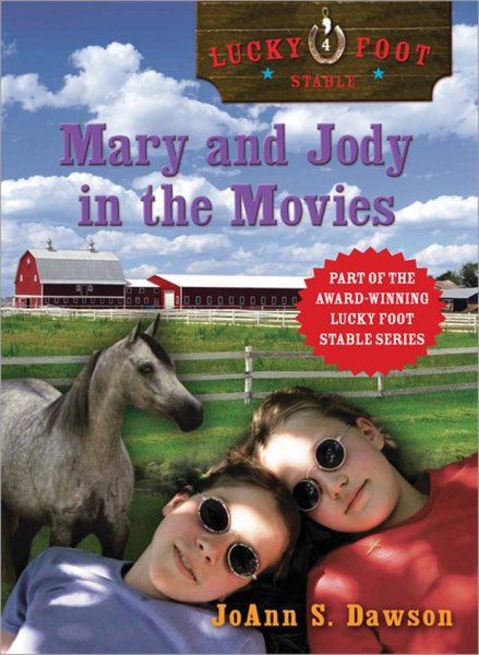 Mary and Jody in the Movies (Lucky Foot Stable) cover