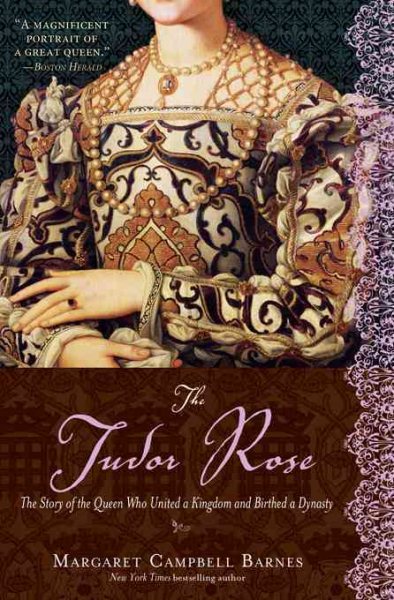 The Tudor Rose: Meet the Matriarch of England's Most Famous Kings and Queens