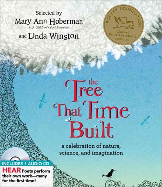 The Tree That Time Built: A Celebration of Nature, Science, and Imagination (A Poetry Speaks Experience) cover