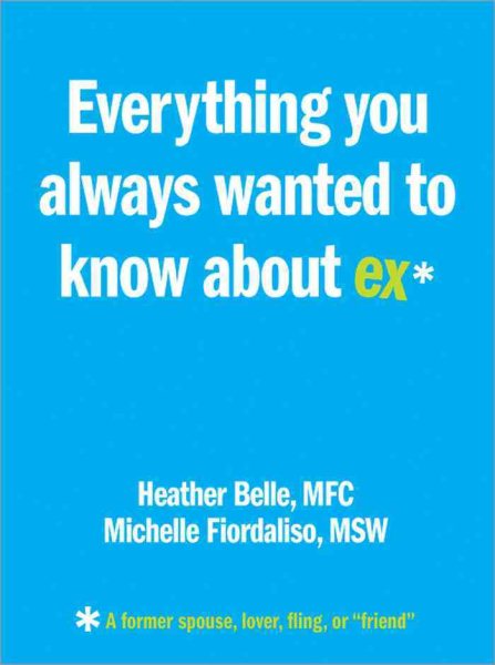 Everything You Always Wanted to Know About Ex* cover