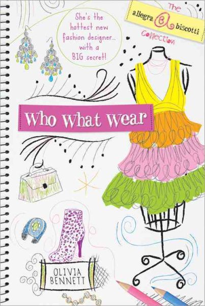 Who What Wear: The Allegra Biscotti Collection cover