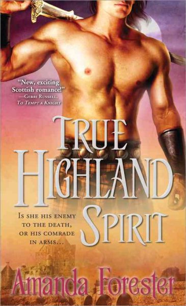 True Highland Spirit (The Highlander)
