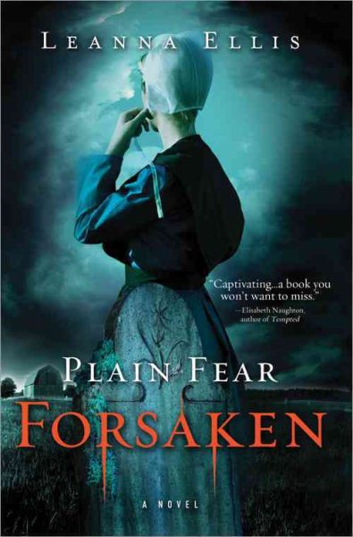 Plain Fear: Forsaken: A Novel