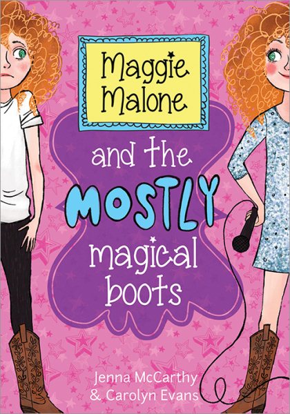 Maggie Malone and the Mostly Magical Boots cover