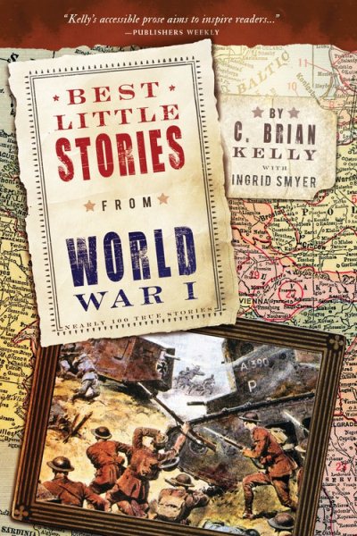 Best Little Stories from World War I: Nearly 100 True Stories cover