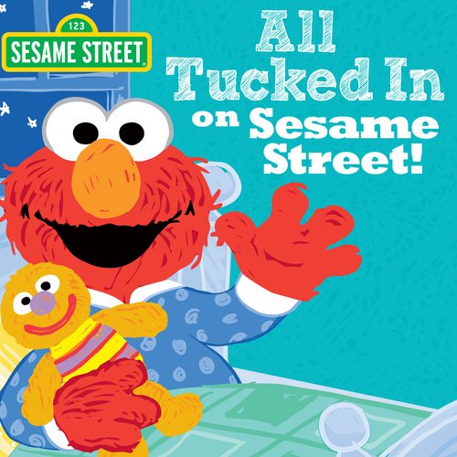 All Tucked In On Sesame Street! (Sesame Street Scribbles Elmo) cover