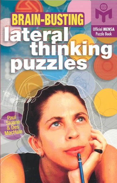 Brain-Busting Lateral Thinking Puzzles (Official Mensa Puzzle Book) cover