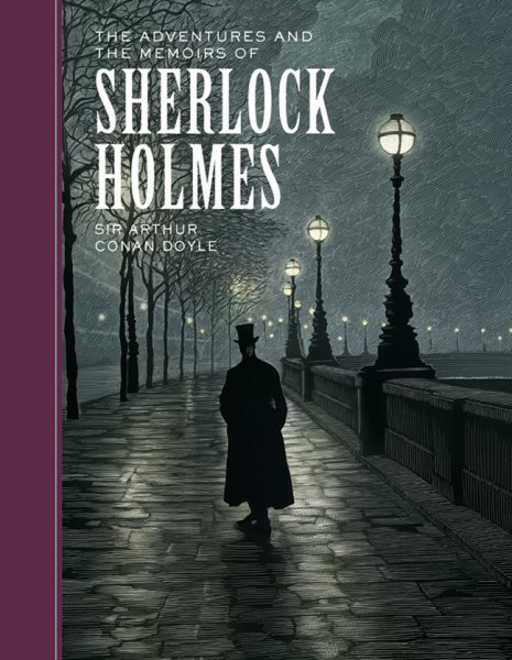 The Adventures and the Memoirs of Sherlock Holmes (Sterling Unabridged Classics) cover