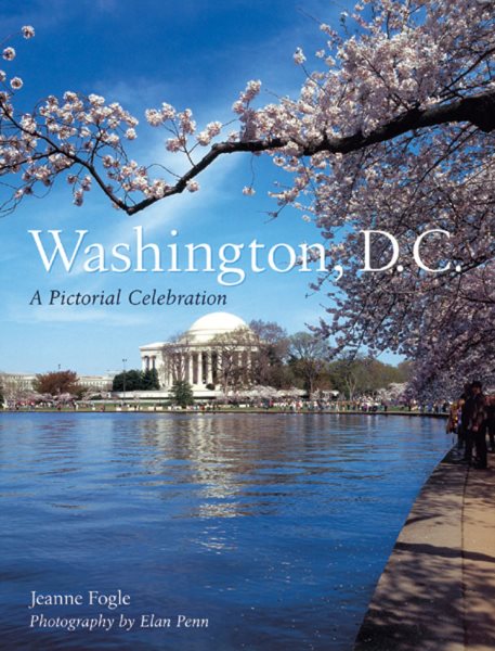 Washington, D.C.: A Pictorial Celebration cover