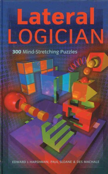 Lateral Logician: 300 Mind-Stretching Puzzles cover