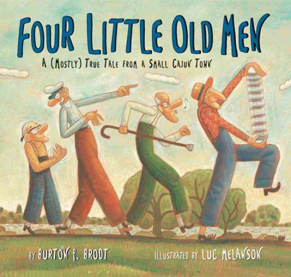 Four Little Old Men: A (Mostly) True Tale from a Small Cajun Town cover