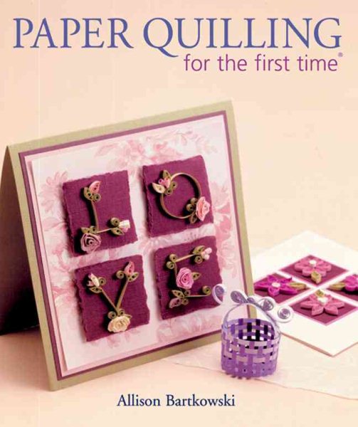 Paper Quilling for the first time® cover