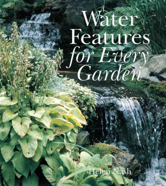 Water Features for Every Garden cover