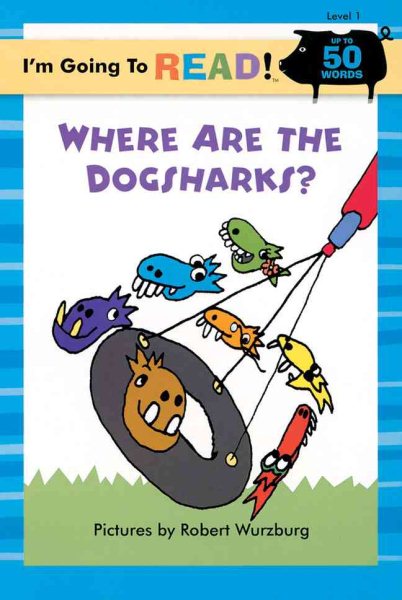 I'm Going to Read® (Level 1): Where Are the Dogsharks? (I'm Going to Read® Series)