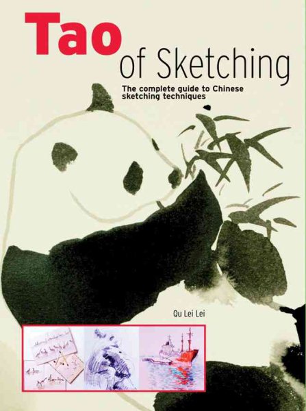 Tao of Sketching: The Complete Guide to Chinese Sketching Techniques cover