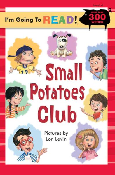 I'm Going to Read (Level 4): Small Potatoes Club (I'm Going to Read Series) cover