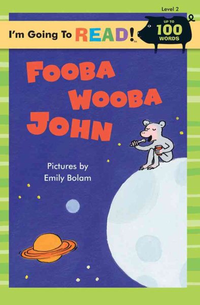 I'm Going to Read® (Level 2): Fooba Wooba John (I'm Going to Read® Series) cover