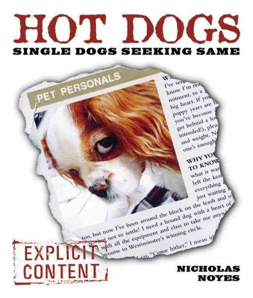 Hot Dogs: Single Dogs Seeking Same