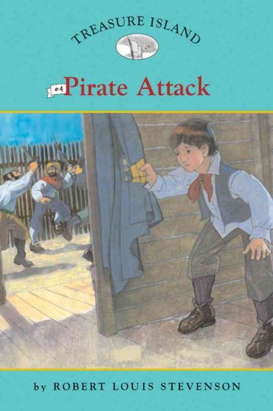 Treasure Island #4: Pirate Attack (Easy Reader Classics) (No. 4) cover