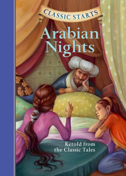 Arabian Nights: Retold from the Classic Tales (Classic Starts) cover
