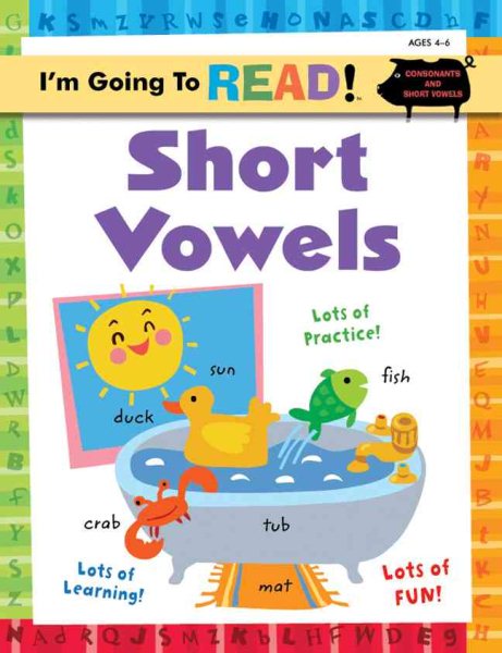 I'm Going to Read® Workbook: Short Vowels (I'm Going to Read® Series)
