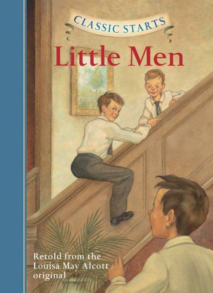 Classic Starts®: Little Men (Classic Starts® Series) cover
