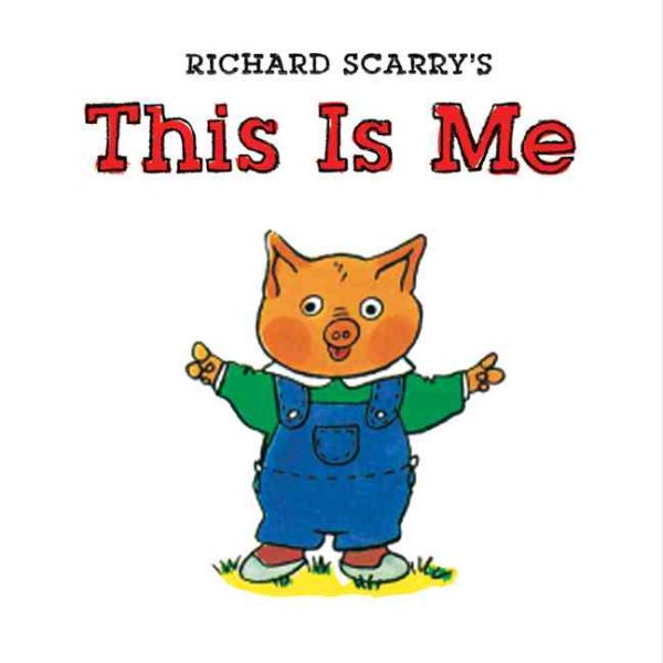 Richard Scarry's This Is Me cover
