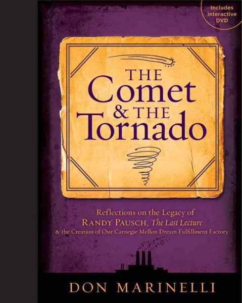The Comet & the Tornado: Reflections on the Legacy of Randy Pausch cover