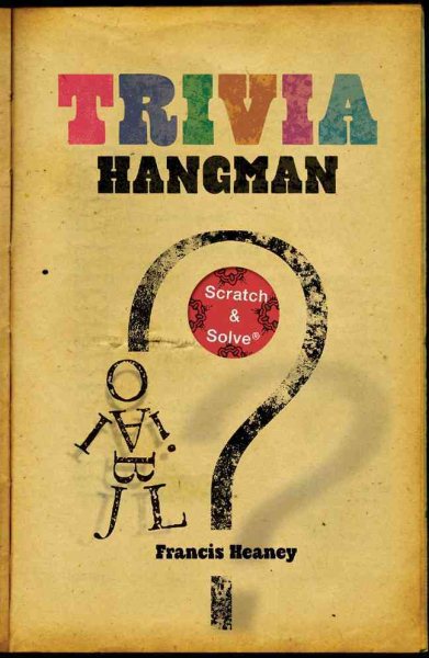 Trivia Hangman (Scratch & Solve® Series)