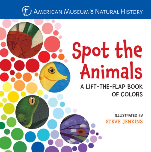 Spot the Animals: A Lift-the-Flap Book of Colors cover
