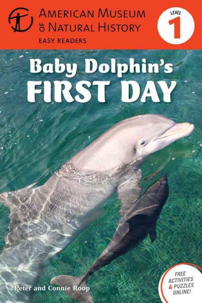 Baby Dolphin's First Day (American Museum of Natural History Easy Readers) cover
