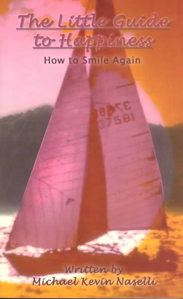 The Little Guide to Happiness: How to Smile Again cover