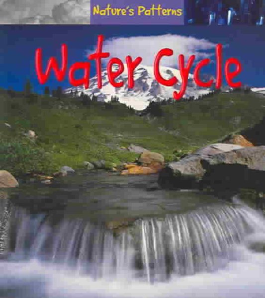 Water Cycle (Nature's Patterns)