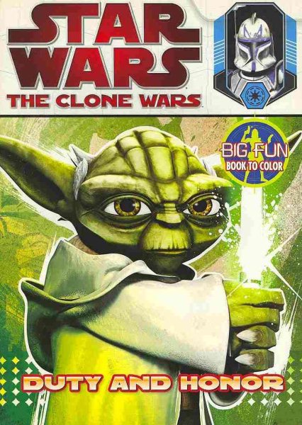 Star Wars the Clone Wars Coloring Book ~ Duty and Honor cover