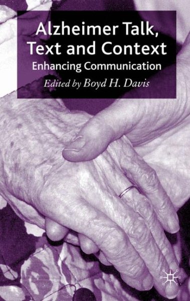 Alzheimer Talk, Text and Context: Enhancing Communication cover