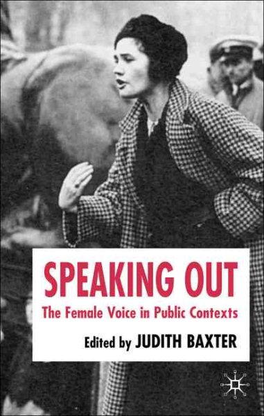 Speaking Out: The Female Voice in Public Contexts cover