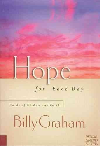 Hope for Each Day: Words of Wisdom and Faith: Deluxe Leather