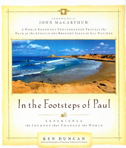 In the Footsteps of Paul: Experience the Journey that Changed the World cover