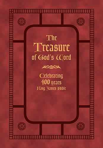 The Treasure of God's Word: Celebrating 400 Years of the King James Bible