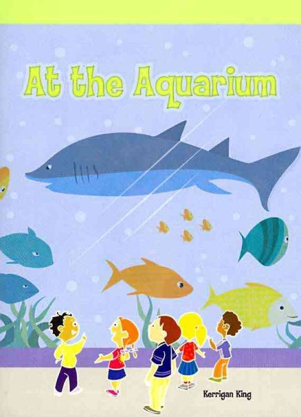 At the Aquarium (Neighborhood Readers)