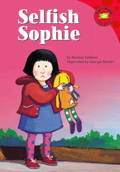 Selfish Sophie (Read-It! Readers) cover