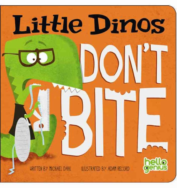 Little Dinos Don't Bite cover
