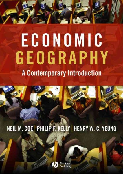 Economic Geography: A Contemporary Introduction cover