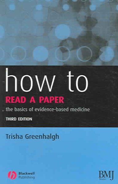 How to Read a Paper: The Basics of Evidence-based Medicine