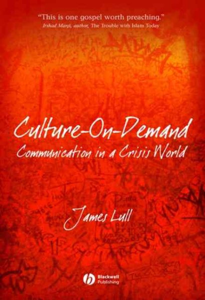 Culture-on-Demand: Communication in a Crisis World