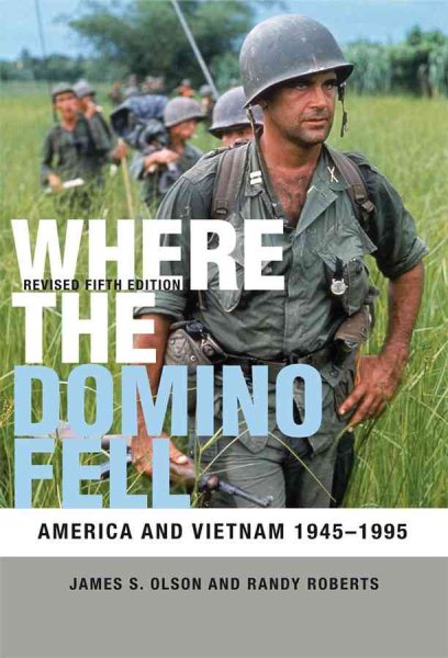 Where the Domino Fell: America and Vietnam 1945-1995 cover