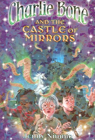 Charlie Bone and the Castle of Mirrors (Charlie Bone #4) cover
