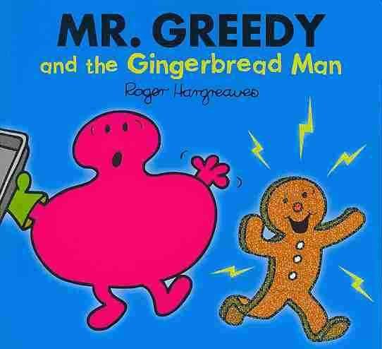 Mr. Greedy and the Gingerbread Man (Mr. Men Glitter Storybook) cover